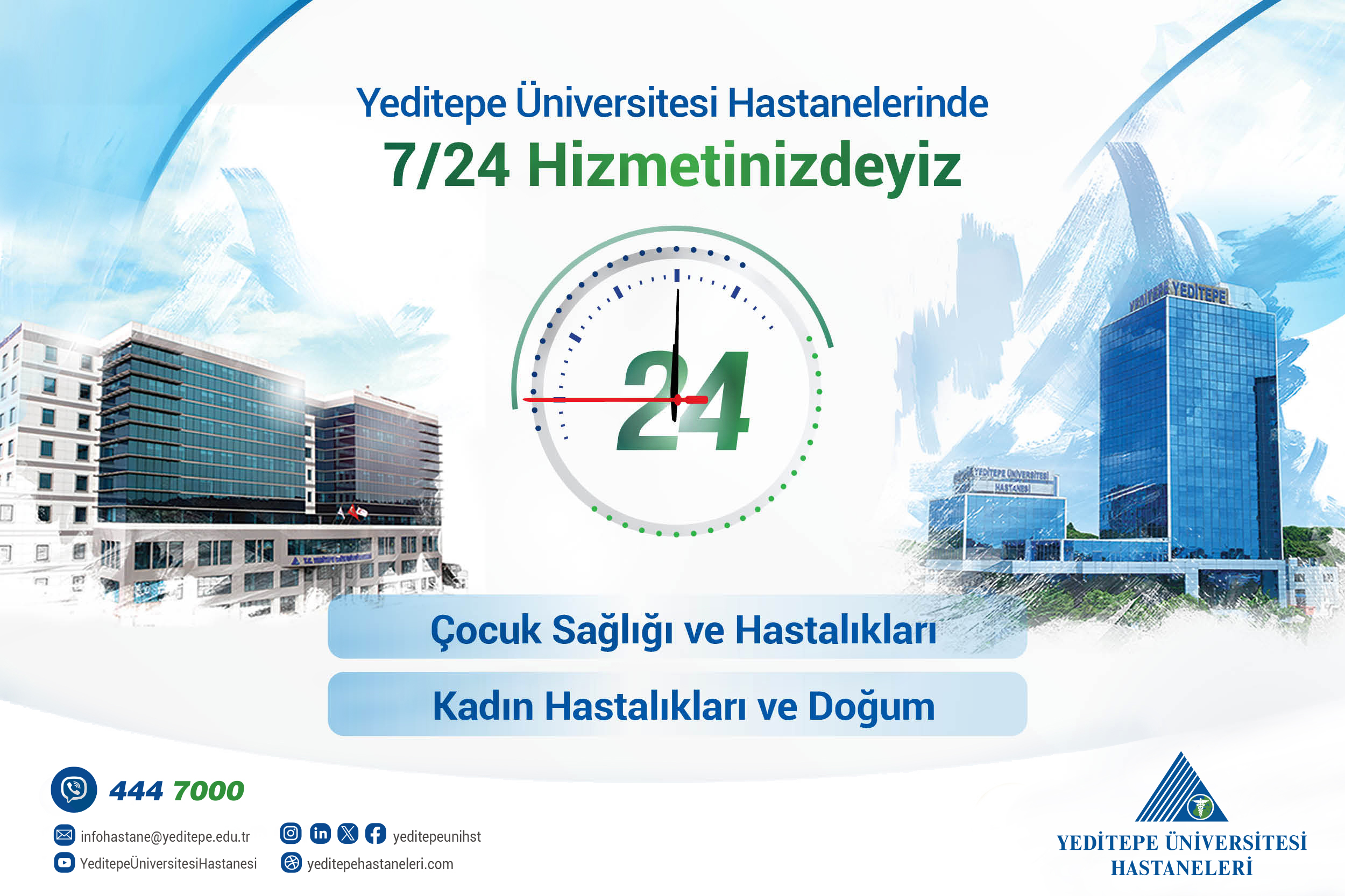 Yeditepe Üniversitesi Hastanelerinde 7/24 Hizmetinizdeyiz